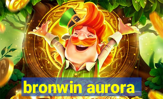 bronwin aurora